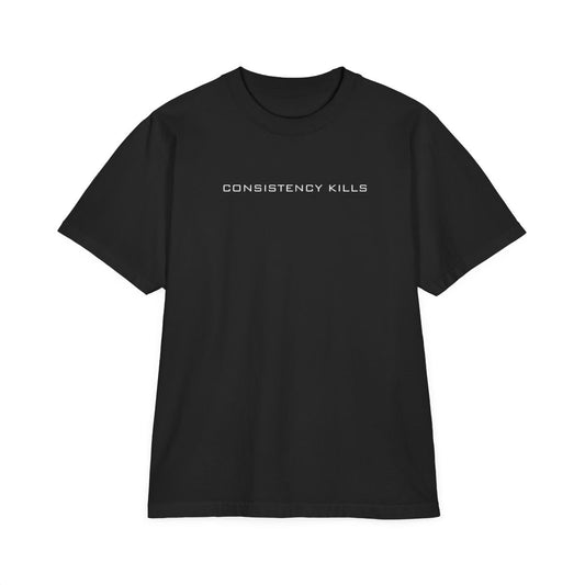 Consistency Kills T-Shirt